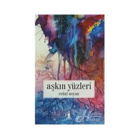 Aşkın Yüzleri - Erdal Noyan