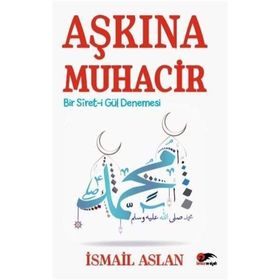 Aşkına Muhacir - İsmail Aslan