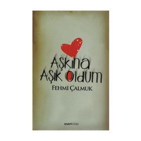 AŞKINA ÂŞIK OLDUM - FEHMI ÇALMUK