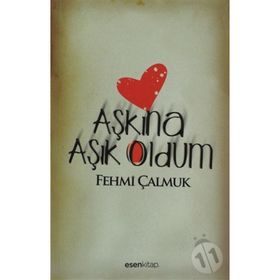 AŞKINA ÂŞIK OLDUM - FEHMI ÇALMUK