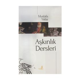 AŞKINLIK DERSLERI - MUSTAFA YILDIZ