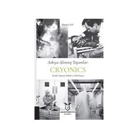 Askıya Alınmış Yaşamlar - Cryonics Akademisyen Kitabevi