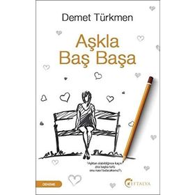 Aşkla Baş Başa - Demet Türkmen