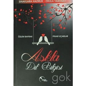 Aşkla Dil Bilgisi - Özlem Bayrak Pınar Uçarlar