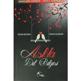 Aşkla Dil Bilgisi - Özlem Bayrak Pınar Uçarlar