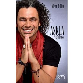Aşkla Gülümse - Mert Güler