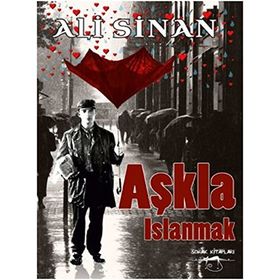Aşkla Islanmak - Ali Sinan