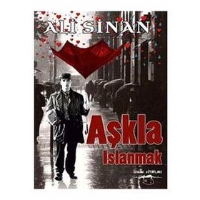 Aşkla Islanmak - Ali Sinan