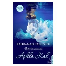Aşkla Kal - Kahraman Tazeoğlu