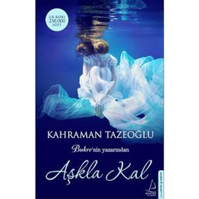 Aşkla Kal - Kahraman Tazeoğlu
