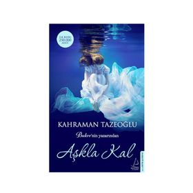 Aşkla Kal - Kahraman Tazeoğlu