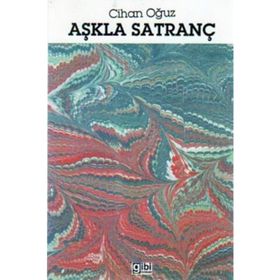 Aşkla Satranç - Cihan Oğuz