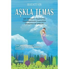 Aşkla Temas Hayati Sır