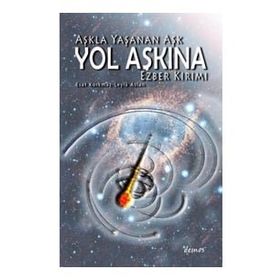 Aşkla Yaşanan Aşk Yol Aşkına - Esat Korkmaz