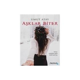Aşklar Biter - Umut Atay