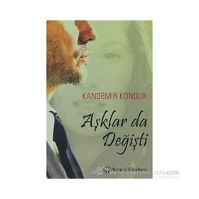 AŞKLAR DA DEĞİŞTİ - KANDEMIR KONDUK