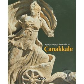 AŞKLAR, SAVAŞLAR, KAHRAMANLAR VE ÇANAKKALE - FILIZ ÖZDEM