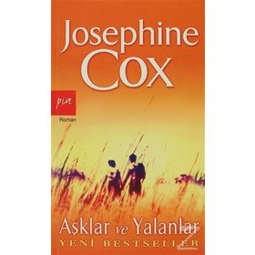 AŞKLAR VE YALANLAR - JOSEPHINE COX
