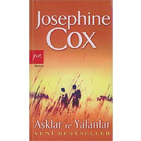 AŞKLAR VE YALANLAR - JOSEPHINE COX