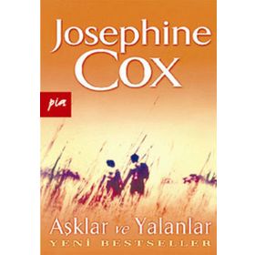 AŞKLAR VE YALANLAR - JOSEPHINE COX