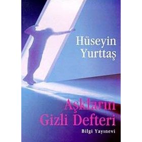 Aşkların Gizli Defteri - Hüseyin Yurttaş