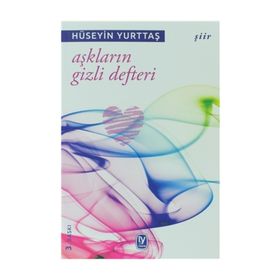 Aşkların Gizli Defteri - Hüseyin Yurttaş