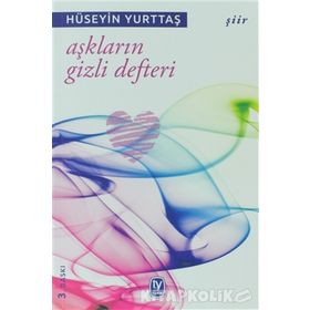 Aşkların Gizli Defteri - Hüseyin Yurttaş