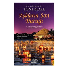AŞKLARIN SON DURAĞI - TONI BLAKE