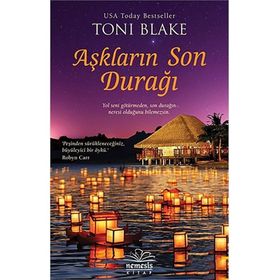 AŞKLARIN SON DURAĞI - TONI BLAKE