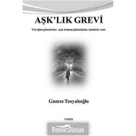 AŞK'LIK GREVI YÜREĞİM GITMELERINE AÇIK KALMIŞ, ÜŞÜTMÜŞÜM İÇİMDEKİ SENI. - GAMZE TOSYALIOĞLU