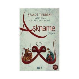 AŞKNAME (KARTON KAPAK) - MEVLÂNÂ CELÂLEDDÎN-I RÛMÎ;ŞEMS-I TEBRIZI