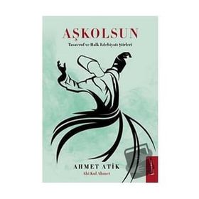 Aşkolsun - Ahmet Atik