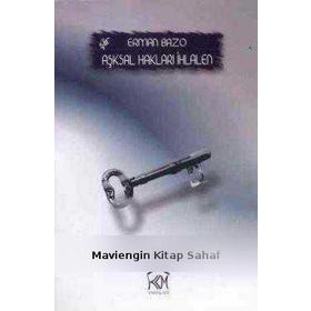 AŞKSAL HAKLARI İHLALEN - ERMAN BAZO