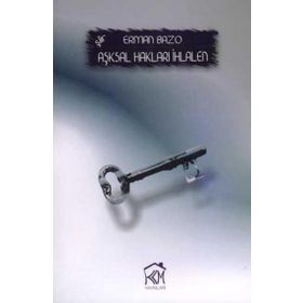 AŞKSAL HAKLARI İHLALEN - ERMAN BAZO