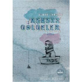 AŞKSIZ GÖLGELER - KADIR AYDEMIR