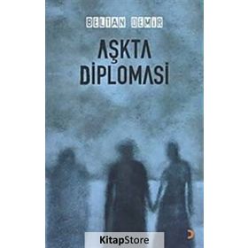 AŞKTA DIPLOMASI - BELTAN DEMIR