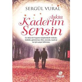 Aşkta Kaderim Sensin - Sergül Vural