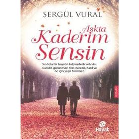 Aşkta Kaderim Sensin - Sergül Vural