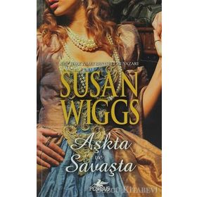 AŞKTA VE SAVAŞTA TUDOR GÜLÜ ÜÇLEMESI - 3 - SUSAN WIGGS