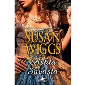 AŞKTA VE SAVAŞTA TUDOR GÜLÜ ÜÇLEMESI - 3 - SUSAN WIGGS