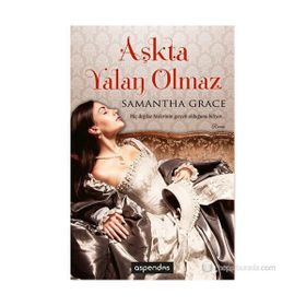 AŞKTA YALAN OLMAZ - SAMANTHA GRACE
