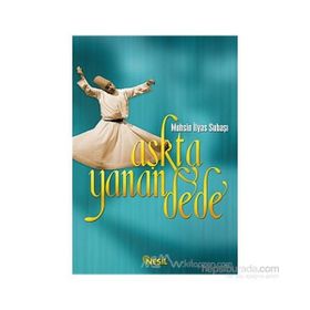 AŞKTA YANAN DEDE - MUHSIN İLYAS SUBAŞI