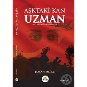 Aşktaki Kan Uzman - Hasan Murat