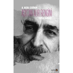 Aşktan Alır Rengini - A. Hicri İzgören