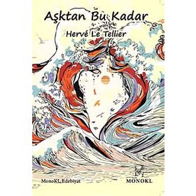 AŞKTAN BU KADAR - HERVE LE TELLIER