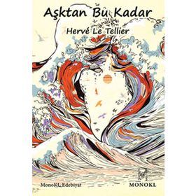 AŞKTAN BU KADAR - HERVE LE TELLIER