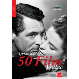 AŞKTAN DA ÜSTÜN 50 FILM DAHA - KOLEKTIF