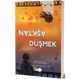 Aşktan Düşmek - Yunus Emre Kaynar