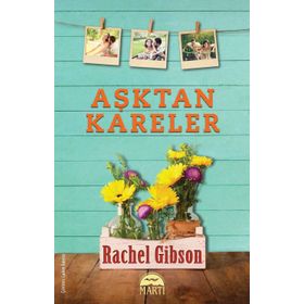 Aşktan Kareler - Rachel Gibson