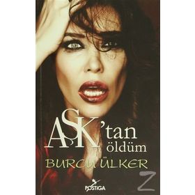 Aşk’tan Öldüm - Burcu Ülker